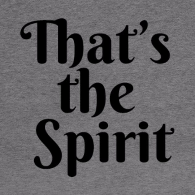 That's the Spirit (pocket black) by ThatsTheSpirit